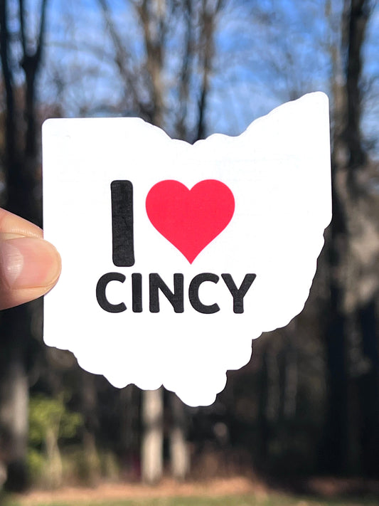 I Love Cincy Sticker | I Heart Cincy Vinyl Sticker| Ohio | Queen City