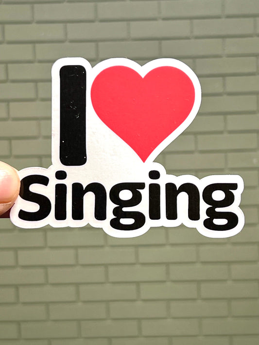 I love Singing Sticker | I Heart Singing Vinyl Sticker | School Choir