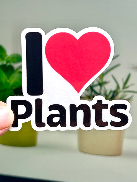 I Love Plants Sticker | I Heart Plants Vinyl Sticker  | Gardener Gift