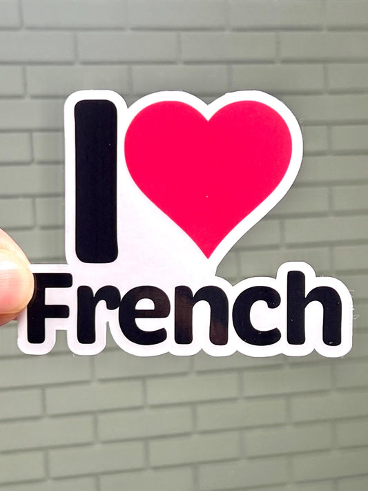 I love French Sticker | I Heart French Vinyl Sticker | French Student | French Language Club